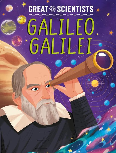 Anna Baker: Great Scientists: Galileo Galilei, Buch