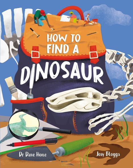 Dave Hone: How To Find A Dinosaur, Buch