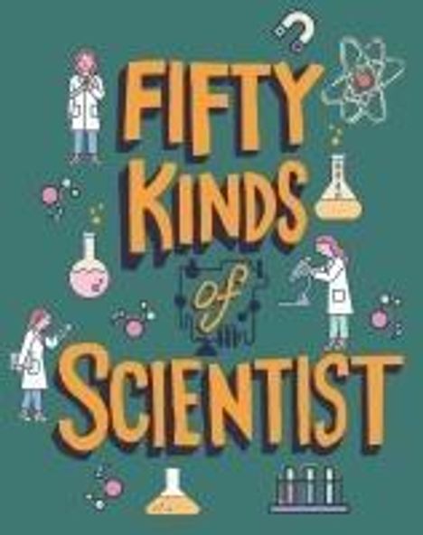 Tom Jackson: 50 Kinds of Scientist, Buch