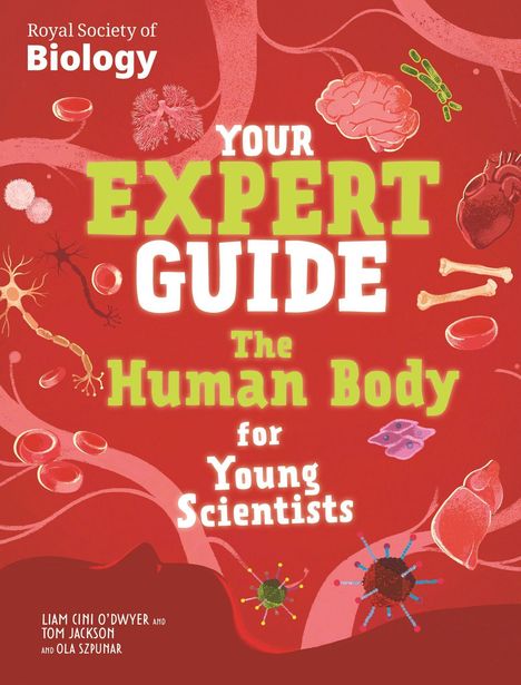 Text: 

"Royal Society of Biology"  
"YOUR EXPERT GUIDE"  
"The Human Body for Young Scientists"  
Illustration eines menschlichen Körpers mit Organen.
