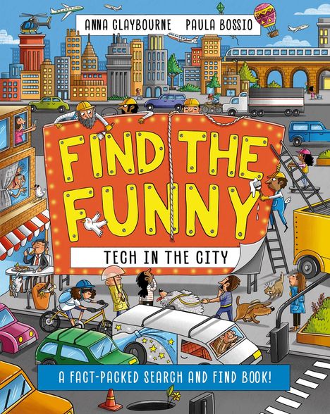 Anna Claybourne: Find the Funny: Tech in the City, Buch