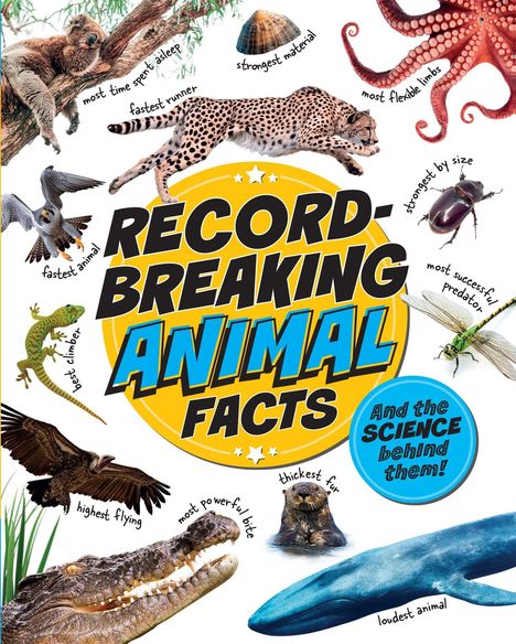 Großer Text: "Record-Breaking Animal Facts". Umgeben von Tierabbildungen mit Beschriftungen wie "fastest runner" und "strongest by size".