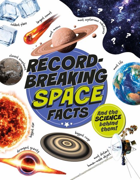 "Record-Breaking Space Facts" in der Mitte. Illustrationen: Planeten, Komet, Eiswürfel, Raumsonde, Galaxieausschnitt.