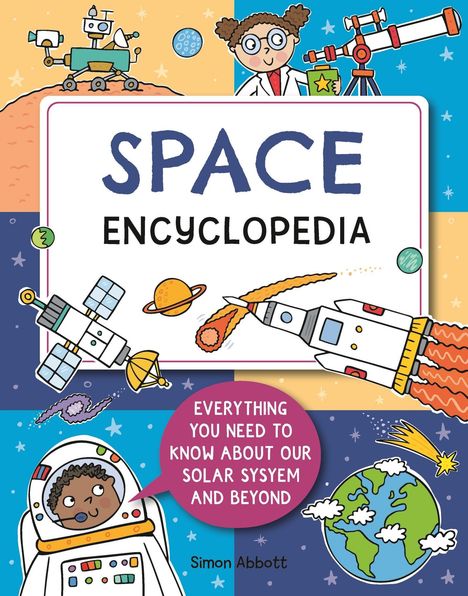 Text: "Space Encyclopedia" und "Everything you need to know about our solar system and beyond". Illustration mit Weltraumthema.