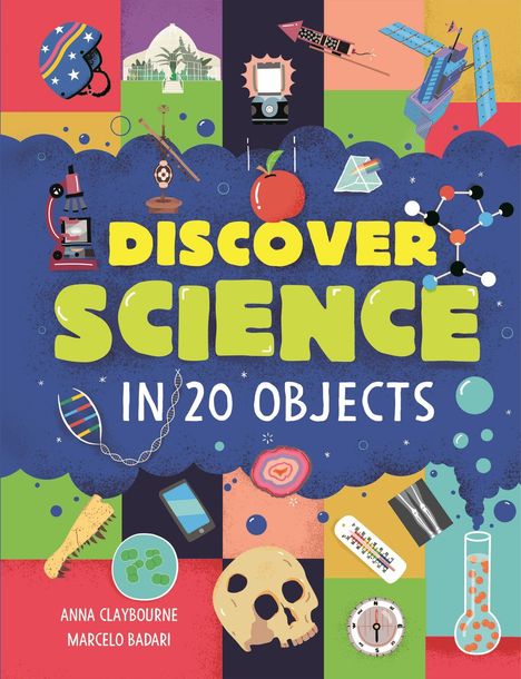 Texte im Vordergrund: "DISCOVER SCIENCE IN 20 OBJECTS." Bunte Illustrationen von Wissenschaftsobjekten wie Teleskope, DNA, Planeten.