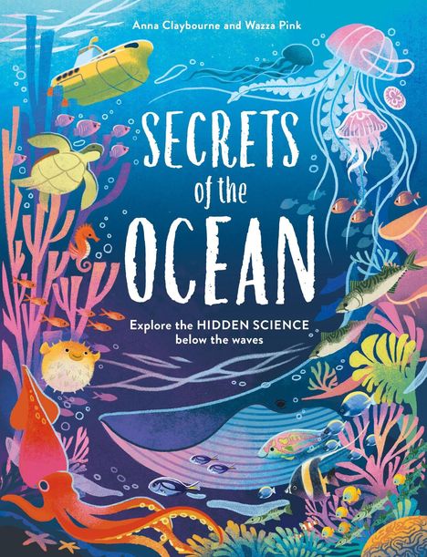 "SECRETS of the OCEAN" steht in Großbuchstaben, umgeben von farbenfrohen Meeresbewohnern und einer Tauchkapsel.
