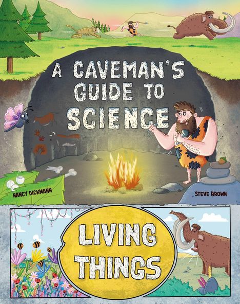 "A Caveman's Guide to Science" und "Living Things". Illustration eines Höhlenmenschen, Feuer, Mammut und Natur.