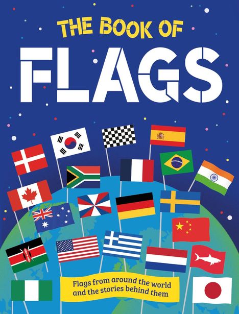„THE BOOK OF FLAGS“. Darunter viele Länderflaggen auf einem stilisierten Globus und bunte Punkte im Hintergrund.
