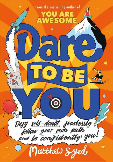 Matthew Syed: Dare to Be You, Buch