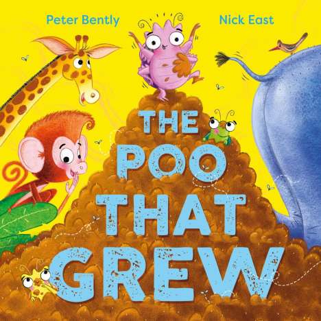 Peter Bently: The Poo That Grew, Buch