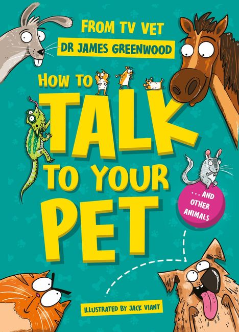 James Greenwood: How to Talk to Your Pet, Buch