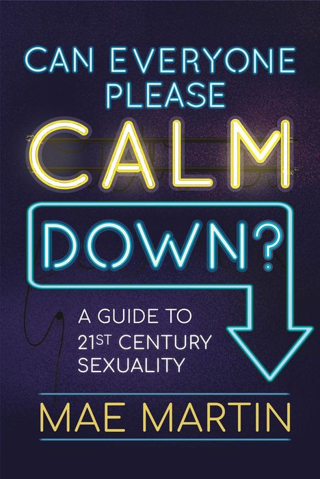 Mae Martin: Can Everyone Please Calm Down?, Buch