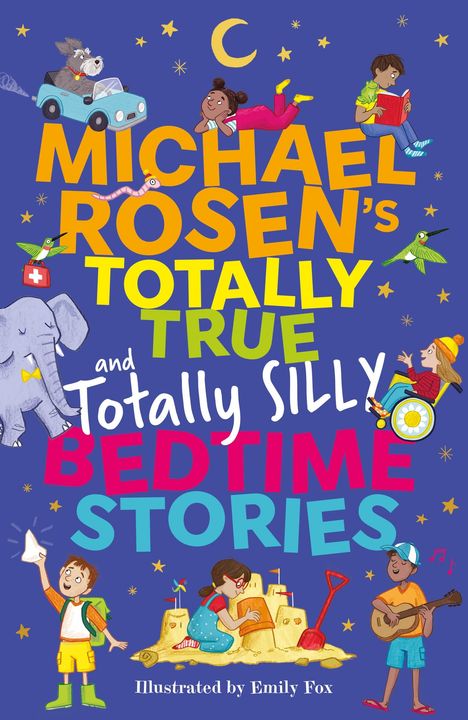 Michael Rosen (geb. 1963): Michael Rosen's Totally True (and totally silly) Bedtime Stories, Buch