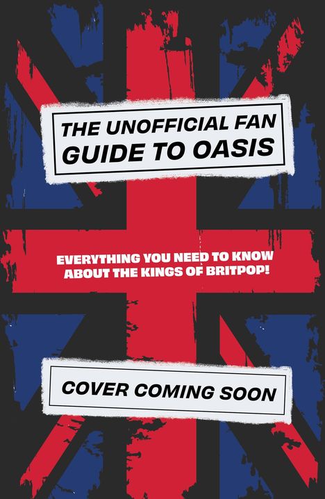 Eddie Robson: The Unofficial Fan Guide to Oasis, Buch