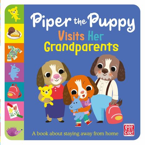 Pat-A-Cake: First Experiences: Piper the Puppy Visits her Grandparents, Buch