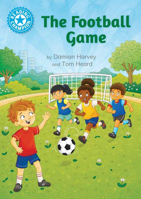 "READING CHAMPION" Logo, "The Football Game" von Damian Harvey und Tom Heard. Kinder spielen Fußball auf einer Wiese.
