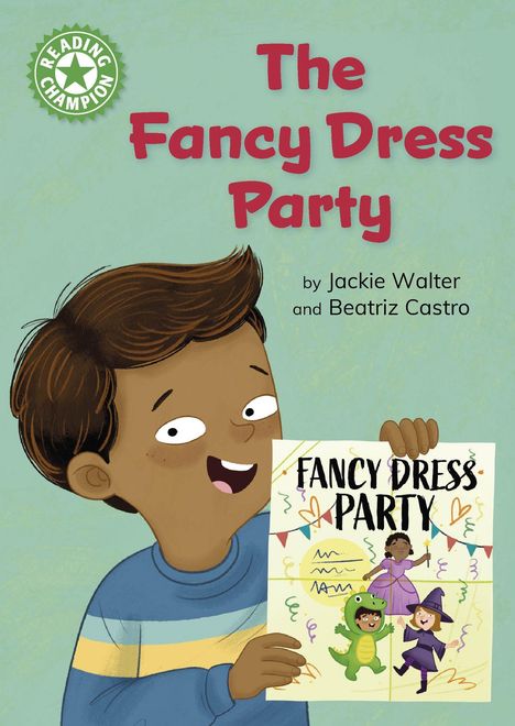 Titel: "The Fancy Dress Party". Autoren: Jackie Walter, Beatriz Castro. Kind hält Plakat, trägt blau-gelb gestreiften Pullover.