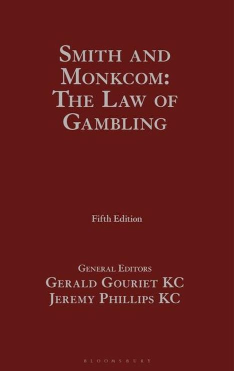 Jeremy Phillips: Smith and Monkcom: The Law of Gambling, Buch