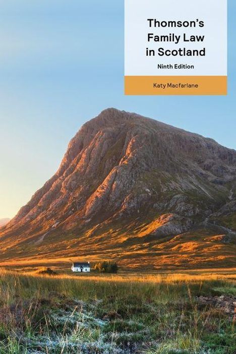 "Thomson's Family Law in Scotland, Ninth Edition, Katy Macfarlane." Ein kleines Haus vor einem großen, grasbewachsenen Berg.