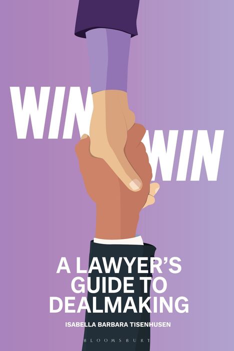 WIN WIN. A Lawyer’s Guide to Dealmaking. Zwei Hände, die sich zum Händedruck greifen, auf lila Hintergrund.