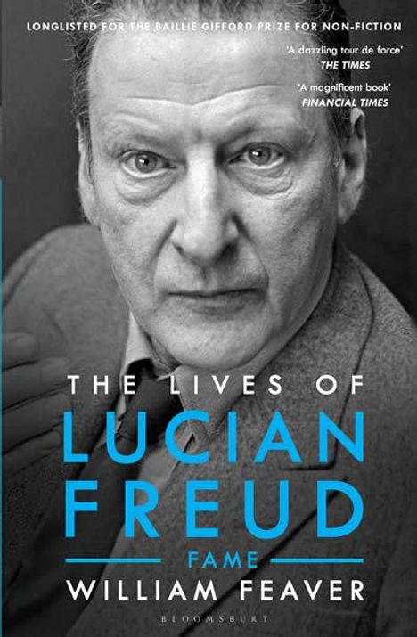 William Feaver: The Lives of Lucian Freud: FAME 1968 - 2011, Buch