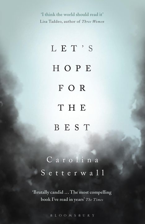 Carolina Setterwall: Let's Hope for the Best, Buch