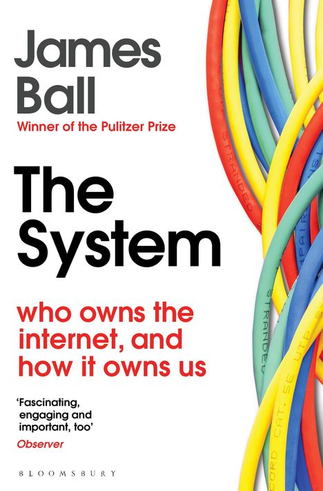 James Ball: The System, Buch