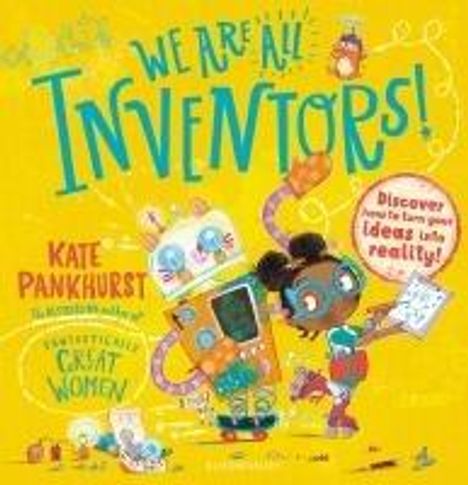 Kate Pankhurst: We Are All Inventors!, Buch