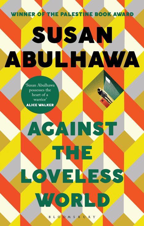 Susan Abulhawa: Against the Loveless World, Buch