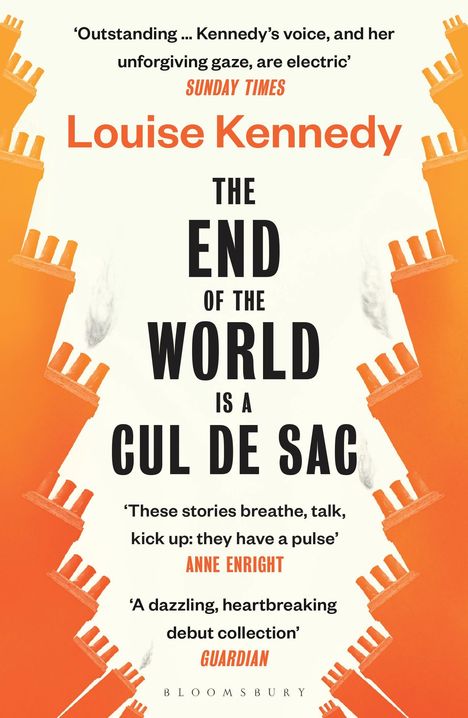 Louise Kennedy: The End of the World is a Cul de Sac, Buch