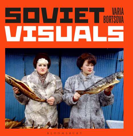 Varia Bortsova: Soviet Visuals, Buch