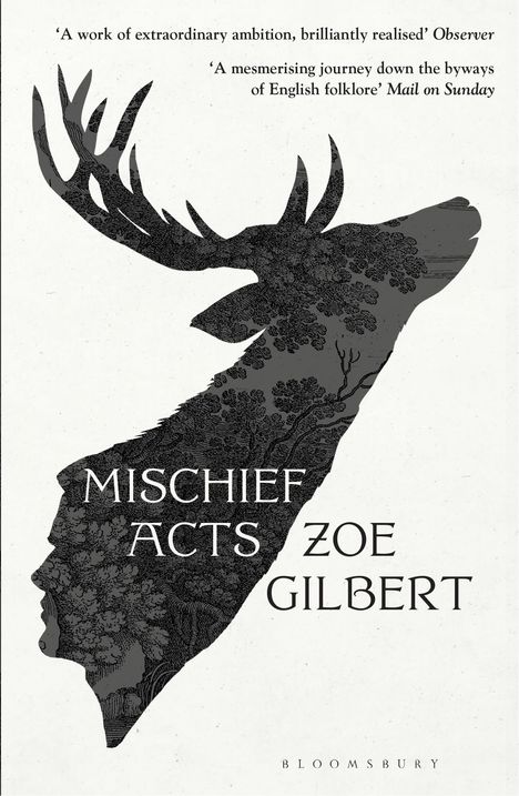 Zoe Gilbert: Mischief Acts, Buch