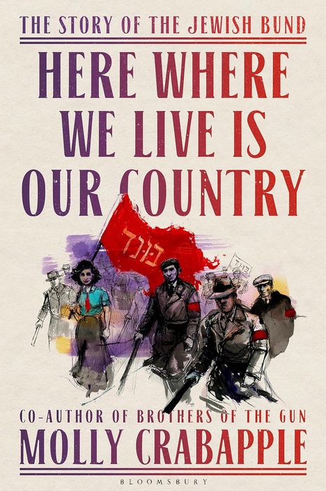 "Here Where We Live Is Our Country," Illustration von Menschen mit roten Armbinden und einer roten Flagge.