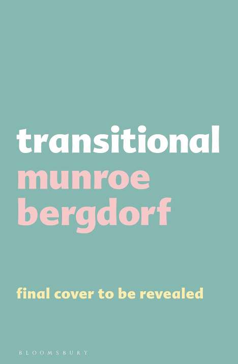 Munroe Bergdorf: Transitional, Buch