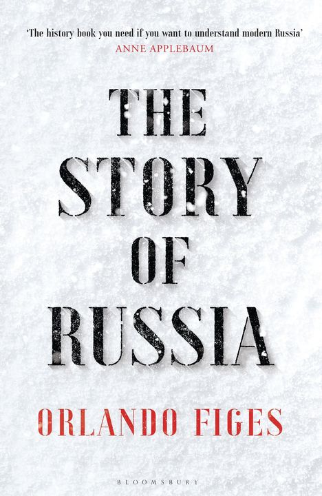 Orlando Figes: The Story of Russia, Buch