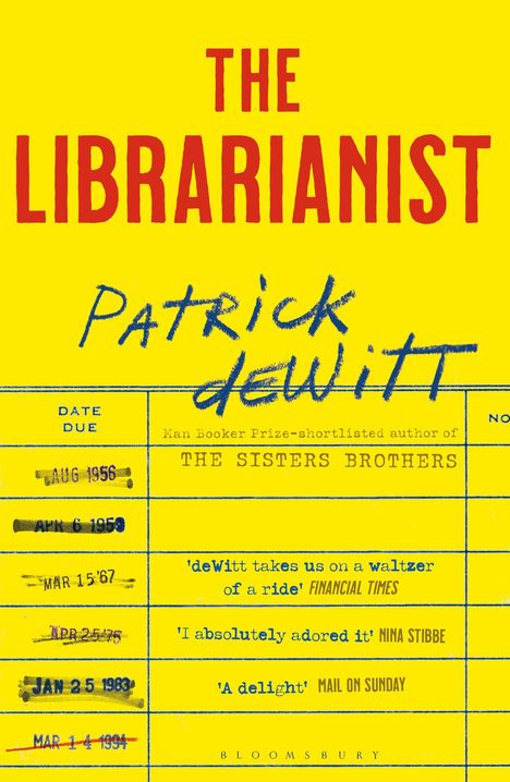 Patrick DeWitt: The Librarianist, Buch