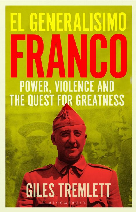 Giles Tremlett: El Generalisimo, Buch