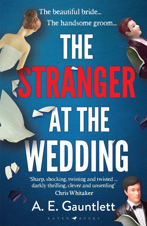 A. E. Gauntlett: The Stranger at the Wedding, Buch