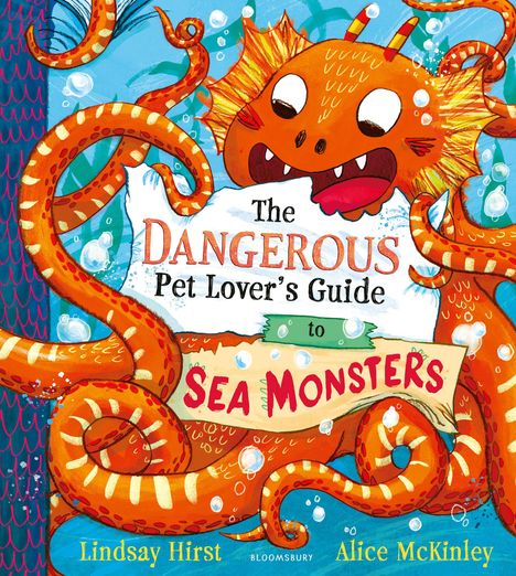 „The Dangerous Pet Lover's Guide to Sea Monsters“ in bunten Buchstaben, mit einem fröhlichen Seeungeheuer und Luftblasen.