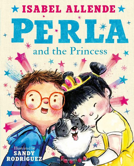 "ISABEL ALLENDE, PERLA and the Princess" in bunten Buchstaben. Illustration: Ein fröhliches Kind mit Brille, ein Hund und ein Mädchen.