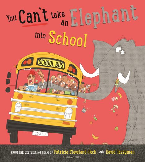 Text: "You Can't take an Elephant into School." Illustration: Ein Elefant kippelt einen Schulbus voller Menschen.