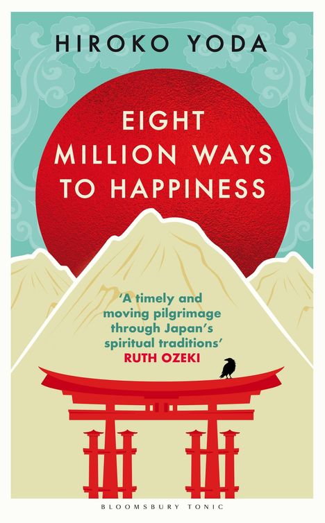 Oben steht "HIROKO YODA". Darunter: "EIGHT MILLION WAYS TO HAPPINESS". Berge, Torii, Sonnenkreis.