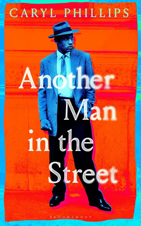 Caryl Phillips: Another Man in the Street, Buch