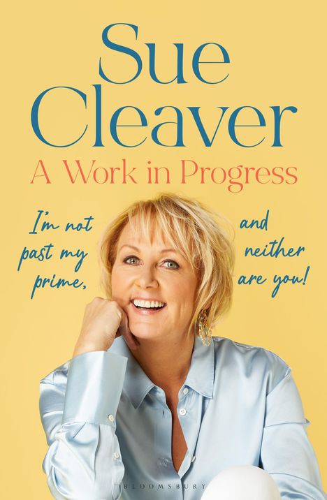 Sue Cleaver: A Work In Progress, Buch
