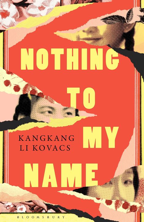 Text: "NOTHING TO MY NAME", "KANGKANG LI KOVACS". Hintergrund: zerrissene Papierfetzen, teils Gesicht und Blumen.