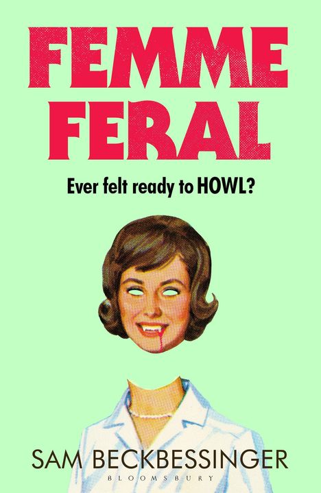 Sam Beckbessinger: Femme Feral, Buch