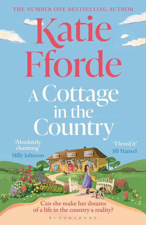 „Katie Fforde: A Cottage in the Country“. Frau mit Hund auf Gartenweg, blühende Blumen, Landhaus.