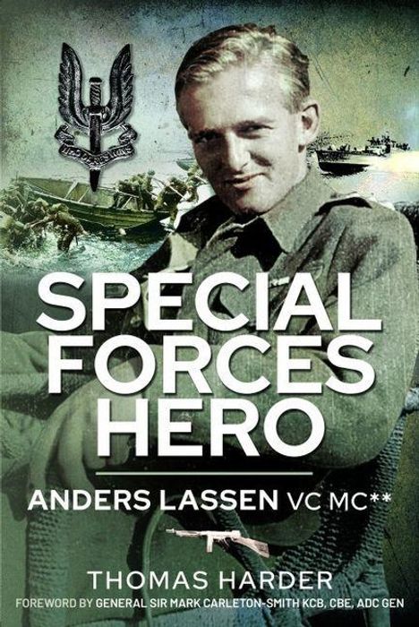 "Special Forces Hero: Anders Lassen VC MC** von Thomas Harder. Vorwort von General Sir Mark Carleton-Smith. Porträt mit Militärmotiv."