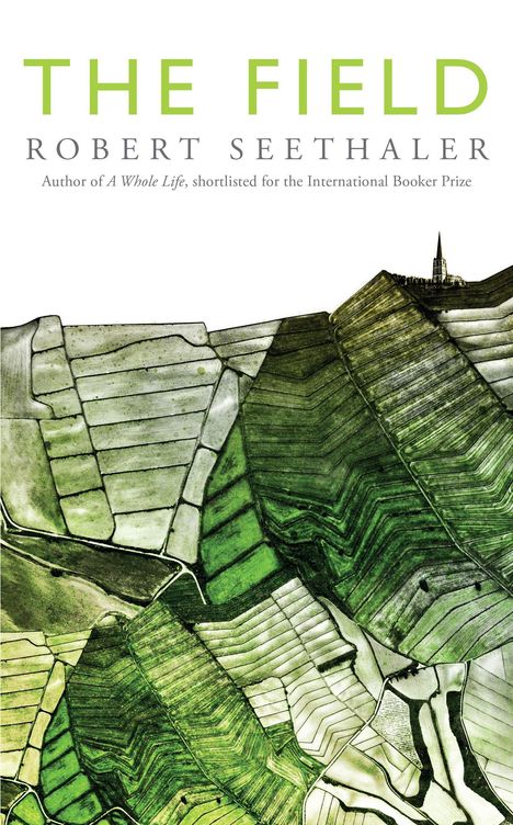 Robert Seethaler: The Field, Buch