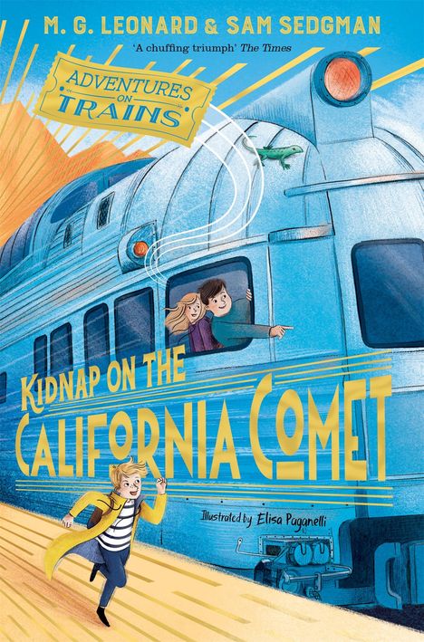 M. G. Leonard: Kidnap on the California Comet, Buch